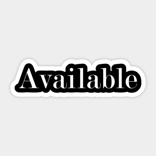 AVAILABLE Sticker